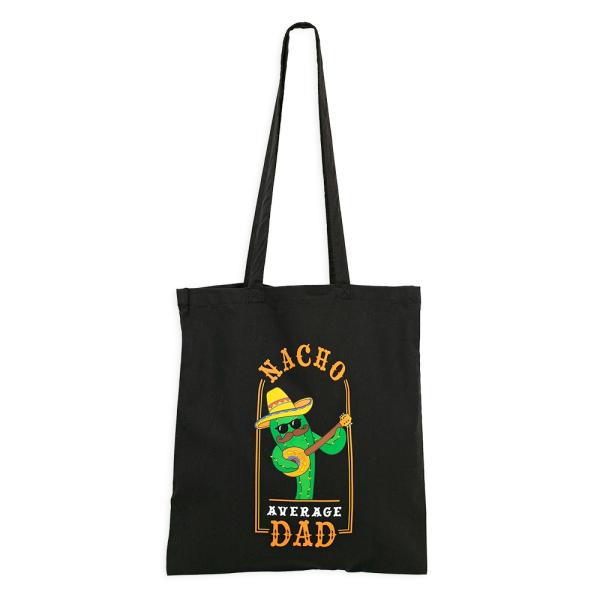 Father’s Day Bags | Nacho Average Dad’ Father’s Day Bag – Black Calico Bag 37Cm X 42Cm With Two Long Handles Bags Father's Day Bags